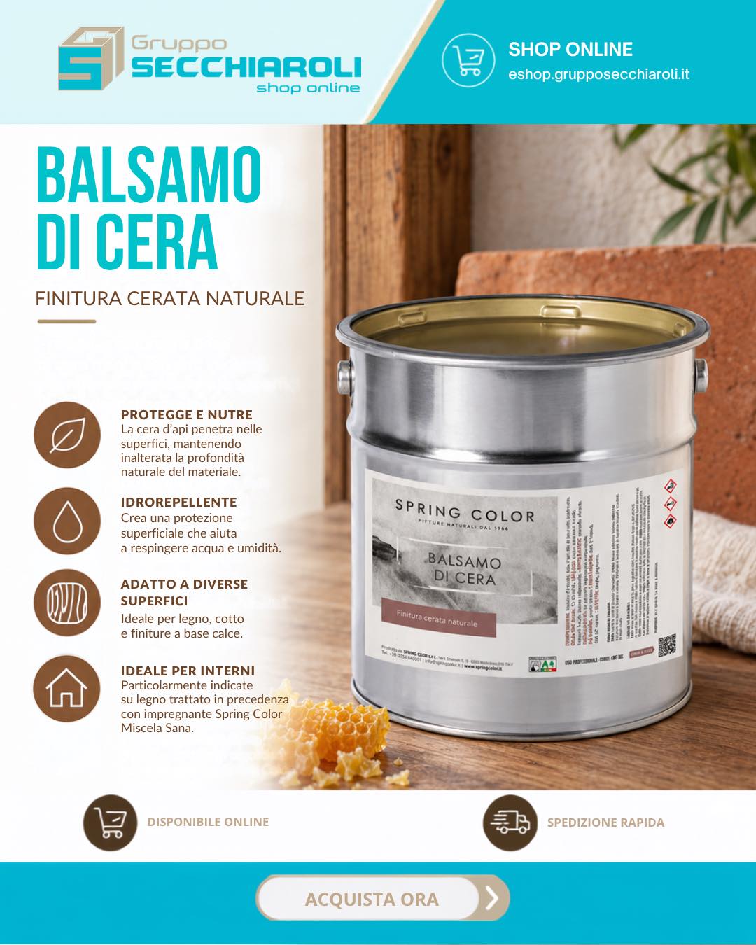 ✨ La natura che protegge i tuoi ambienti.

Il Balsamo di Cera Spring Color è il trattamento protettivo 100% naturale a base di cera d’api e solventi vegetali.

Nutre le superfici in profondità e garantisce un’eccellente idrorepellenza, mantenendo inalterata la naturale bellezza dei materiali.

📦 Disponibile sul nostro e-commerce: https://eshop.grupposecchiaroli.it/legno/trattamenti-x-legno/finitura-cerata-spring-color-balsamo-di-cera-da-lt.-0-75/

𝗚𝗿𝘂𝗽𝗽𝗼 𝗦𝗲𝗰𝗰𝗵𝗶𝗮𝗿𝗼𝗹𝗶.
𝑫𝒂𝒍 1949 𝒂𝒍 𝒕𝒖𝒐 𝒔𝒆𝒓𝒗𝒊𝒛𝒊𝒐 𝒏𝒆𝒍𝒍'𝒆𝒅𝒊𝒍𝒊𝒛𝒊𝒂.
📧 info@grupposecchiaroli.it

#caseinlegno #bioedilizia #sostenibilità #efficienzaenergetica
